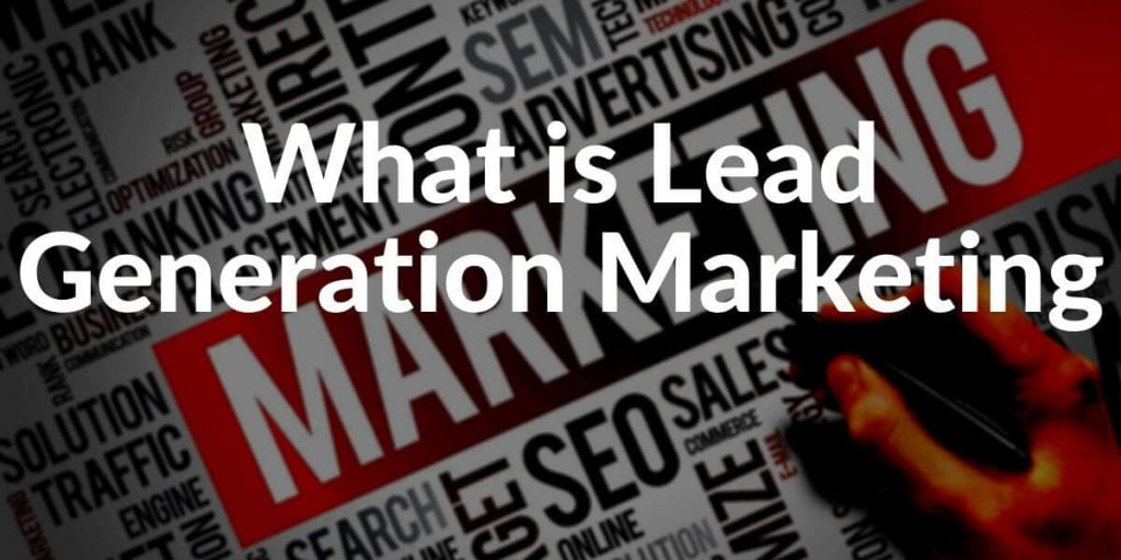 Lead Generation Marketing Definition and Best Practices Holistic SEO