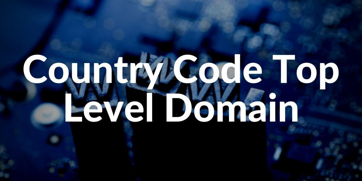 Country code top level domain cctld list and guide holistic seo