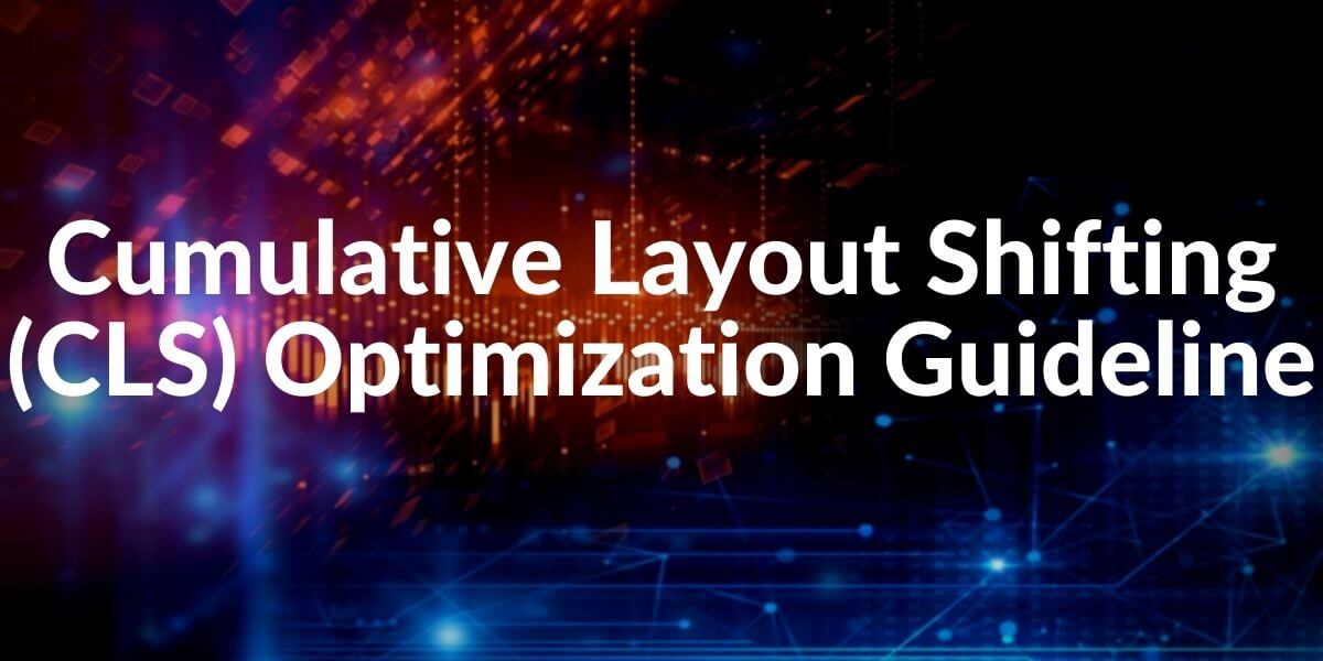 Cumulative Layout Shifting