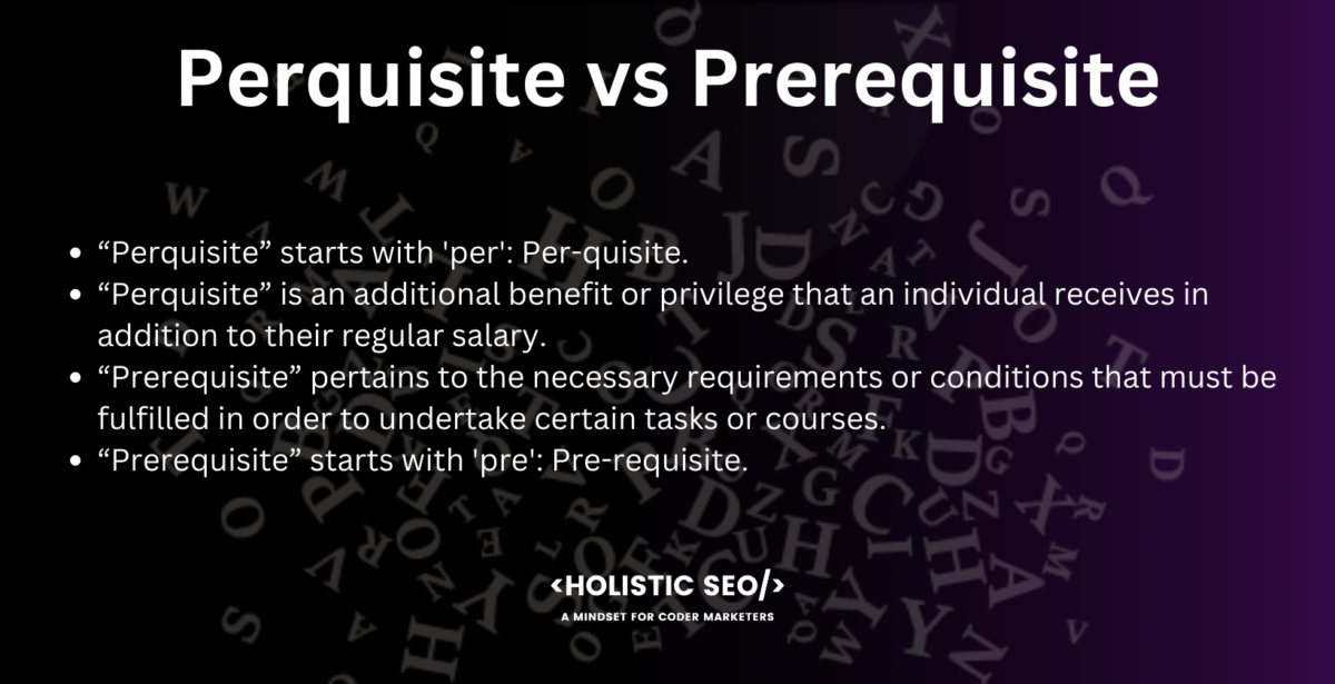 perquisite vs prerequisite perquisite vs prerequisite