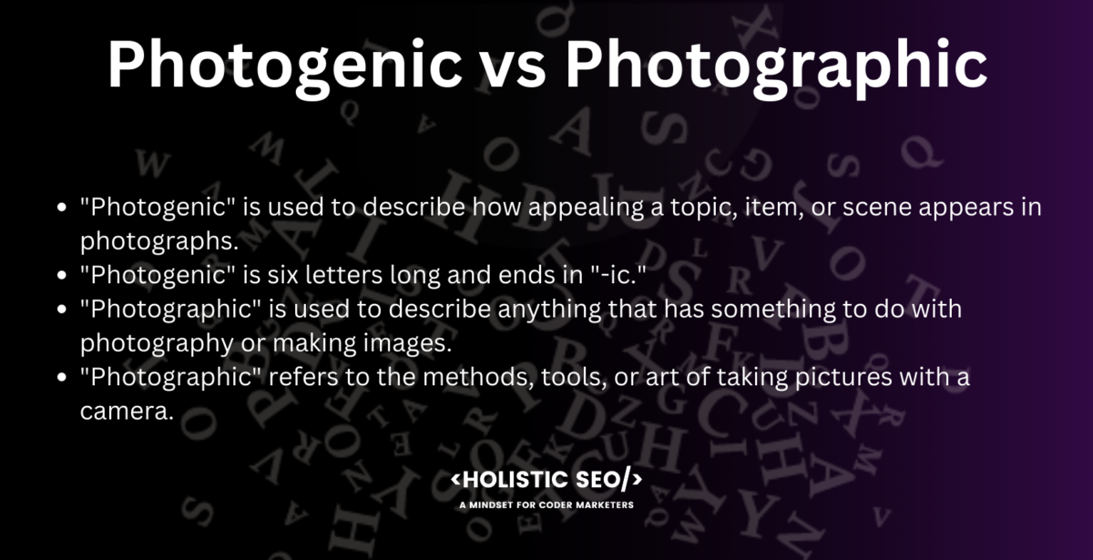 photogenic vs photographic photogenic vs photographic