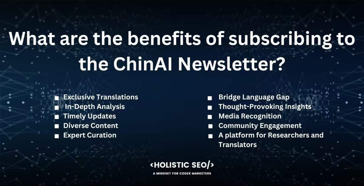 What are the benefits of subscribing to the ChinAI Newsletter What are the benefts of subscribing to the ChinAI Newsletter?
Exclusive translations, ın-depth analysis, timely updates, diverse content, expert curation, bridge language gap, thought-provoking insights, media recognition, community engagement, a platform for researchers and translators