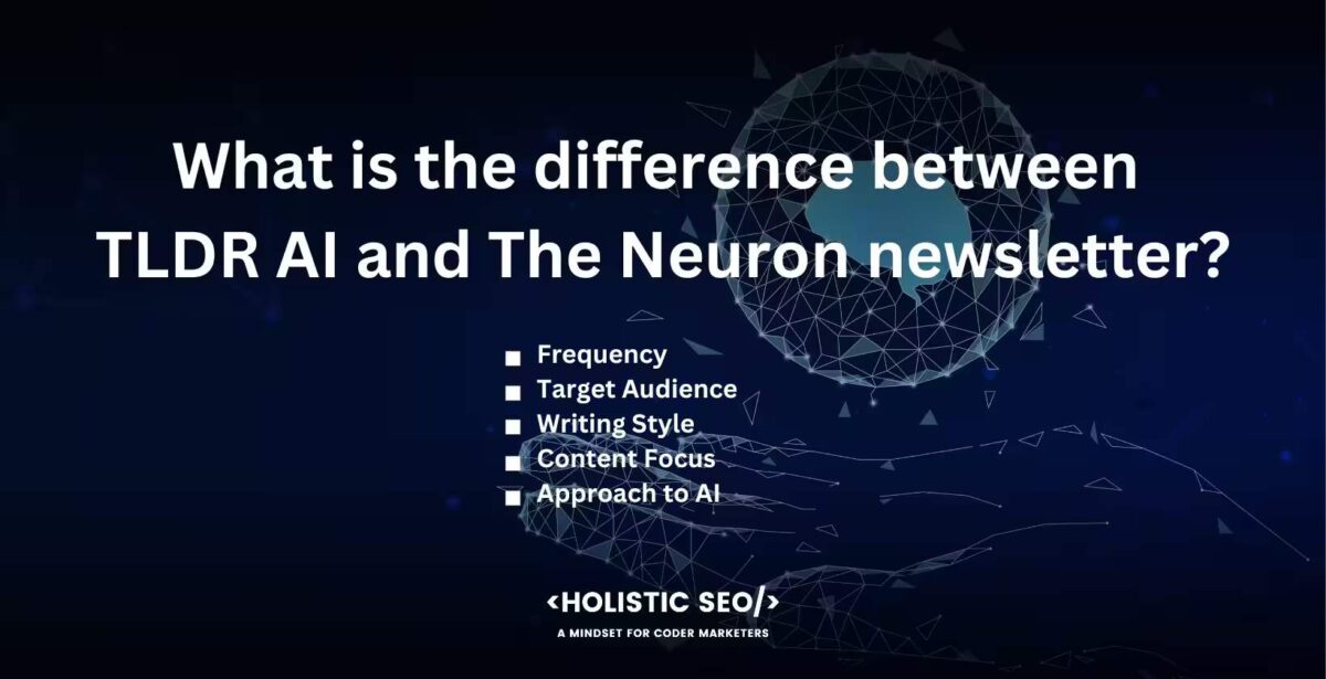 What is the difference between TLDR AI and the neuron newsletter What is the difference between TLDR AI and the neuron newsletter
Frequency, Target Audience, Writing Style, Content Focus, Approach to AI