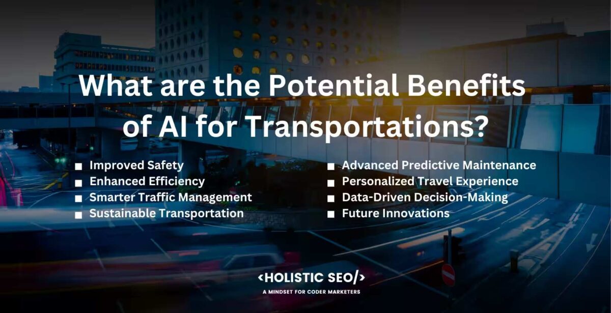 what are the potential benefits of ai for transportations what are the potential benefits of ai for transportations
Improved Safety, Enhanced Efficiency, Smarter Traffic Management, Sustainable Transportation, Advanced Predictive Maintenance, Personalized Travel Experience, Data-Driven Decision-Making, Future Innovations