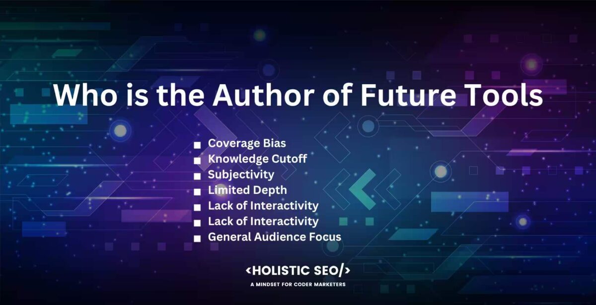 whi is the author of future tools What are the Limitations of Future Tools
Coverage Bias: Future Tools' coverage of AI subjects have a specific focus or prejudice. Certain areas of AI receive more emphasis than others, depending on editorial decisions or the competence of the authors. It leads to a skewed view of the broader AI ecosystem and potential biases in the content presented.
Knowledge Cutoff: Future Tools are constrained by the knowledge cutoff point. It means that the information and insights supplied do not reflect the most recent advances or discoveries in the field of artificial intelligence. It is critical to augment the information gained from Future Tools with up-to-date sources to ensure current knowledge.
Subjectivity: Future Tools, present subjective ideas, interpretations, or opinions on AI-related topics like any other publication. Readers must critically examine and cross-reference the information in order to create their own comprehensive understanding of AI, while every effort is made to present objective information.
Limited Depth: Future Tools deliver rather condensed and summarized content due to the nature of the newsletter format. Readers wanting more deep technical insights or substantial study findings need to resort to specialized journals, research papers, or academic publications.
Lack of Interactivity: Future Tools feature minimal interactivity or opportunities for direct connection with writers or experts, depending on the format. The level of interactivity and personalized interaction differ, while services such as chat capabilities or forums are available.
Lack of Interactivity: Future Tools are most likely designed to appeal to a broad audience interested in AI. The content does not adequately address the specific demands or interests of persons with advanced knowledge or specialized skill in artificial intelligence. People necessitate more specialized and advanced resources.
General Audience Focus: Future Tools have commercial links or relationships with organizations or products in the AI business. It results in economic interests influencing particular material or recommendations, thereby affecting the objectivity and neutrality of the information presented.